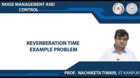 Reverberation Time Example Problem Youtube