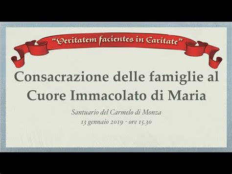 Consacrazione Delle Famiglie Al Cuore Immacolato Di Maria Santissima