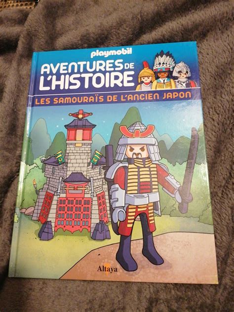 Livre Playmobil Aventures De Lhistoire Altaya N32 les samouraï eBay