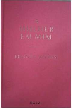 Livro A Mulher Em Mim Britney Spears Estante Virtual