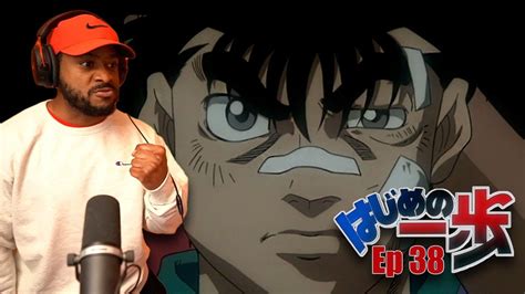 Unfinished Business Hajime No Ippo Episode 38 Reaction YouTube