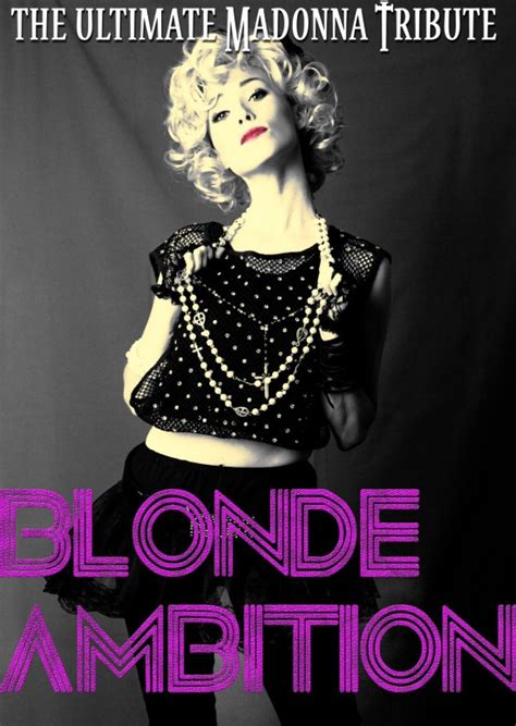 Hire Blonde Ambition Madonna Tribute Madonna Impersonator In Palm Springs California