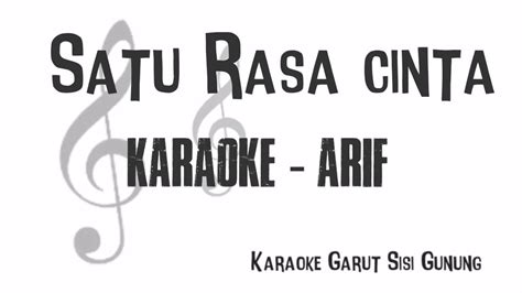 SATU RASA CINTA Karaoke Version Arif YouTube