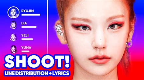 Itzy Shoot Line Distribution Lyrics Karaoke Patreon Requested Youtube