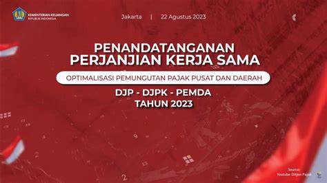 Djp Djpk Dan Pemda Jalin Kerja Sama Perluas Basis Pertukaran Data