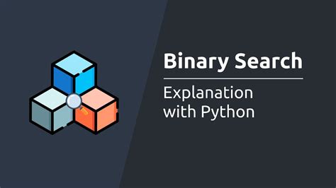 Binary Search Algorithm Explanation With Python Youtube