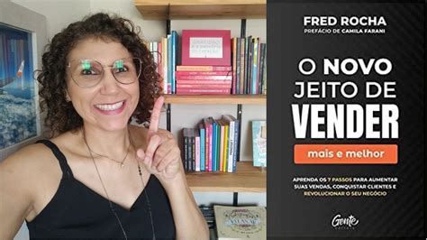 O Novo Jeito De Vender Mais E Melhor RESENHA ANA PAULA CANDIDO BLOG