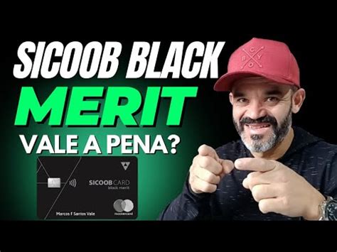 Cartão Sicoob Black Merit Vale A Pena Confira todos os benefícios