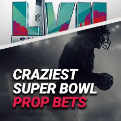 Craziest Super Bowl LVII (2023) Prop Bets - VegasOdds.com