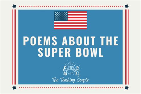 35 Poems About The Super Bowl The Teaching Couple