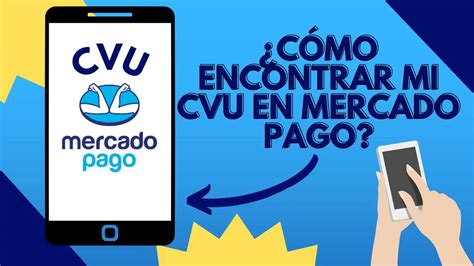 C Mo Encontrar Y Cambiar Mi Cvu En Mercado Pago Youtube