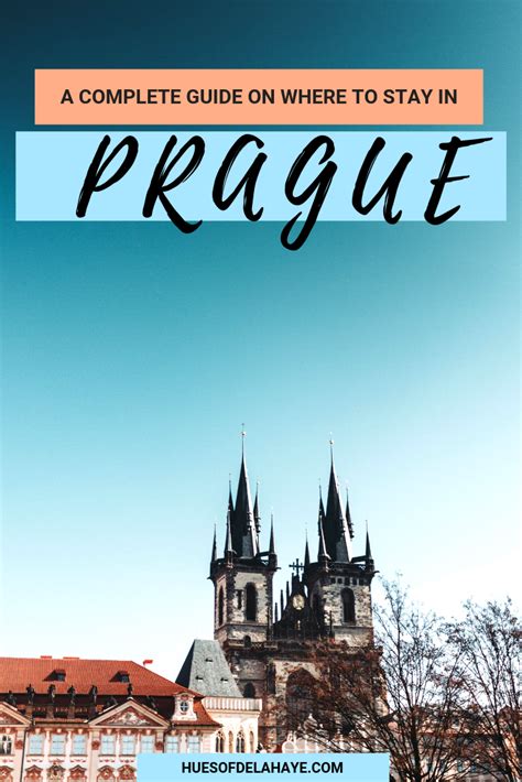 This Complete Guide On Where To Stay In Prague Czech Republic Including