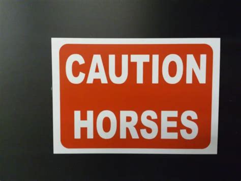 Caution Horses Warning Sign Plasticsticker A5 Stables Field Animals