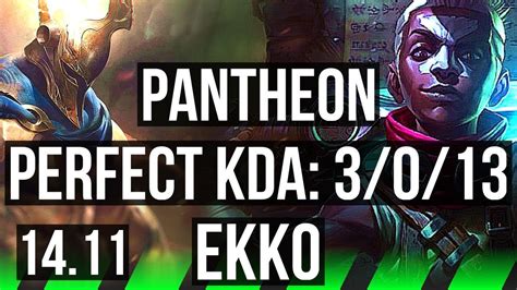 PANTHEON Vs EKKO JGL Rank 1 Panth 3 0 13 Rank 10 500 Games KR