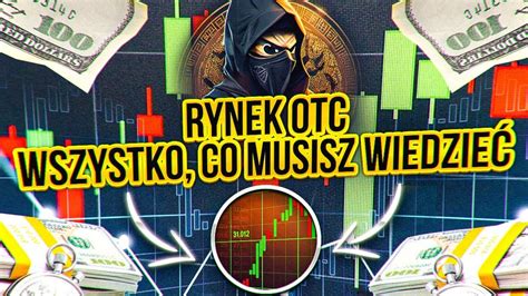 Trading Handel Na Rynku Otc Jak Prowadzi Opcje Binarne Youtube