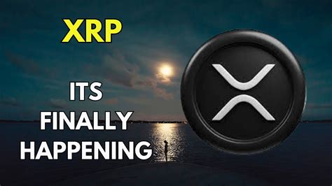 Xrp Its Finally Happening For Ripple Xrp Youtube