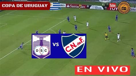 DEFENSOR SPORTING VS NACIONAL EN VIVO POR GRANEGA URUGUAY 2024