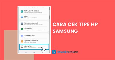 3 Cara Cek Tipe Hp Samsung Sangat Mudah