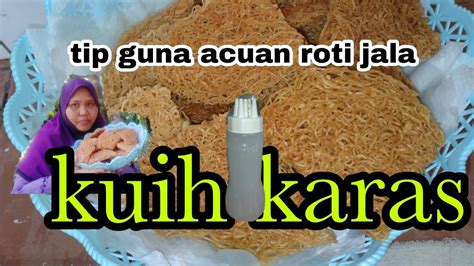 Cara Buat Kuih Karas Guna Acuan Roti Jala By Kak Nur Youtube