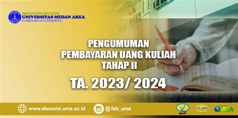 PENGUMUMAN PEMBAYARAN UANG KULIAH TAHAP II Fakultas Ekonomi Terbaik