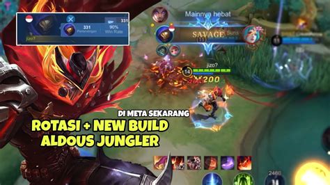 IM BACK SAVAGE BINGUNG ROTASI ALDOUS JUNGLER BUILDNYA Tonton Ini