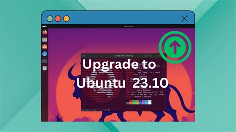 How To Upgrade Ubuntu Mantic Minotaur From Previous Ubuntu Version