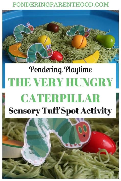 The Very Hungry Caterpillar Tuff Spot An Eyfs Sensory Activity The