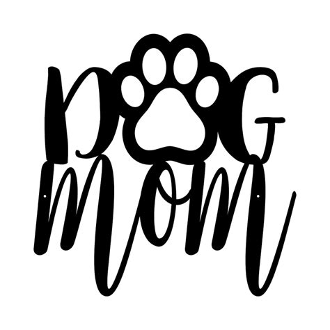 Pillars Customs Dog Mom Metal Sign, Heartfelt Rustic Sign for Pet Owner