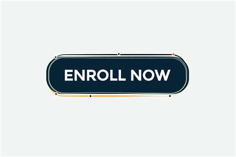 New Enroll Now Website Click Button Level Sign Speech Bubble