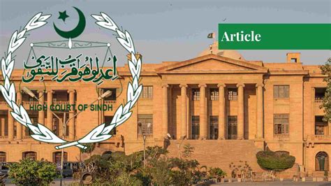 The Evolution Of Sindh High Court SHC Paradigm Shift