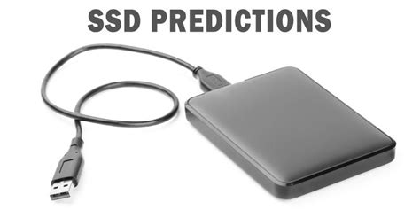 SSD Predictions: What's Next for Enterprise SSD in 2023 & Beyond