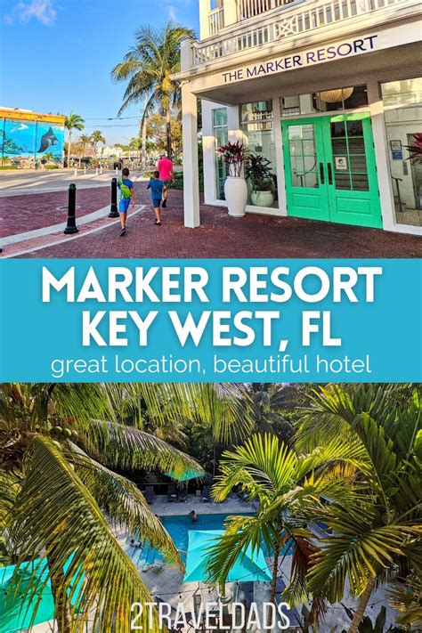 Marker Key West Resort Guide Pin 1 - 2TravelDads