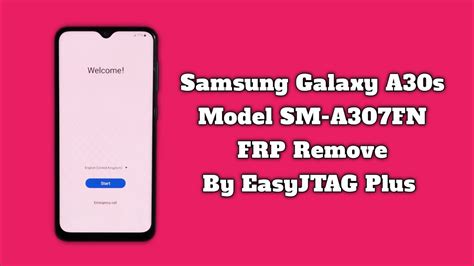 Samsung A30 A30s FRP Bypass EasyJTAG Plus A307FN Android 11 U4 New