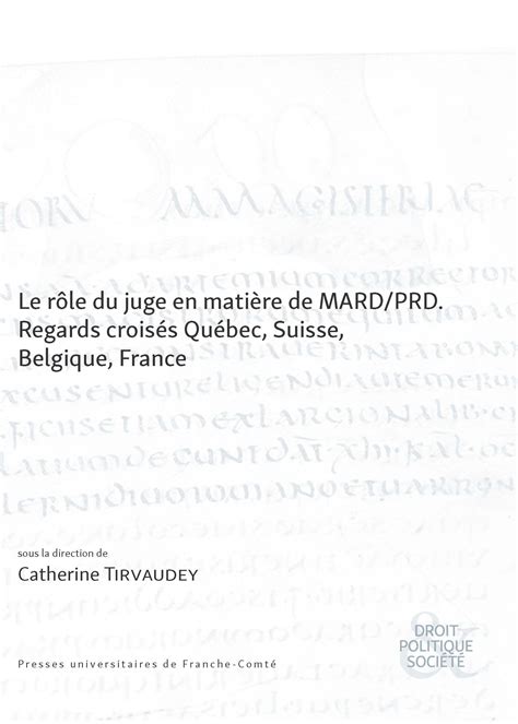 Le rôle du juge en matière de MARD PRD Regards croisés Québec Suisse