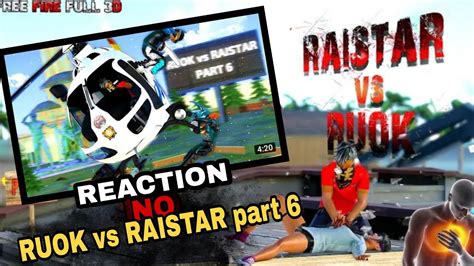 Ruok Vs Raistar Part D Animation Montage Free Fire Max Reaction