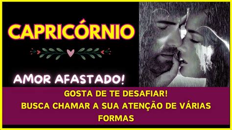 ♑️ CapricÓrnio 💓 Gosta De Te Desafiar Busca Chamar A Sua AtenÇÃo De