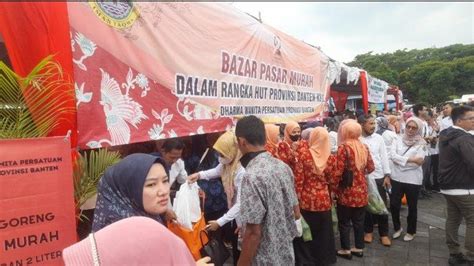 Hut Banten Ke Pemprov Gelar Bazar Pasar Murah Kadisperindag