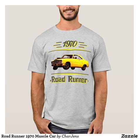 Road Runner 1970 Muscle Car T Shirt Road Runner T Shirt Muscle Cars