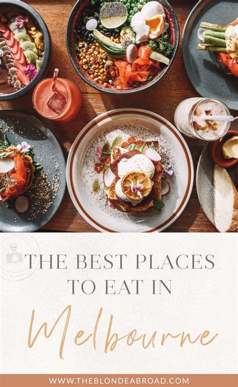 The Best Places To Eat In Melbourne • The Blonde Abroad