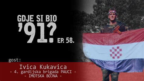 GDJE SI BIO 91 Ivica Kukavica IMOTSKA BOJNA 58 YouTube