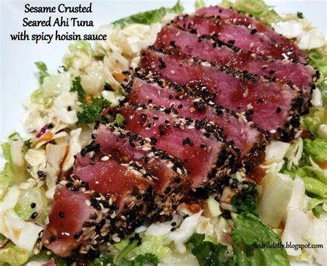 Fleur De Lolly Sesame Crusted Seared Ahi Tuna With Spicy Hoisin Sauce