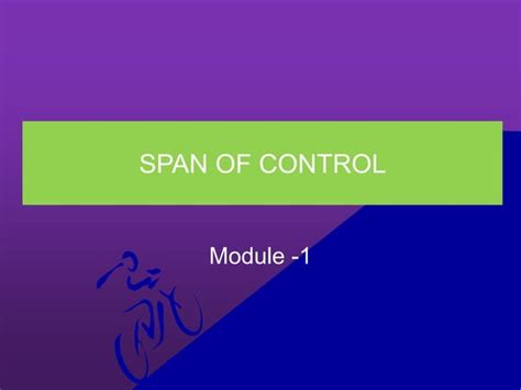 SPAN OF CONTROL (1).ppt