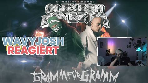 Onkel Bonez Rettet Olexesh X Bonez Mc Gramm F R Gramm Reaction