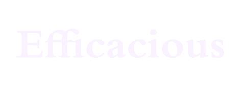 Efficacious - Word Daily