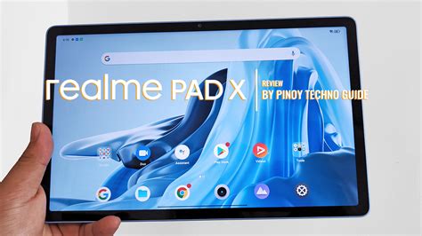 Realme Pad X Review Large Screen Longlasting Battery Pinoy Techno