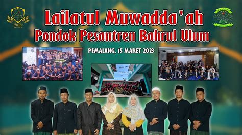 Lailatul Muwadda Ah Pondok Pesantren Bahrul Ulum 15 Maret 2023