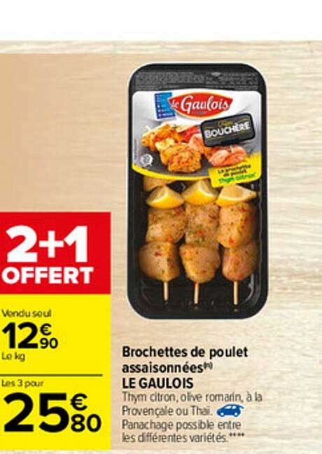 Promo Brochettes De Poulet Assaisonnées Le Gaulois chez Carrefour