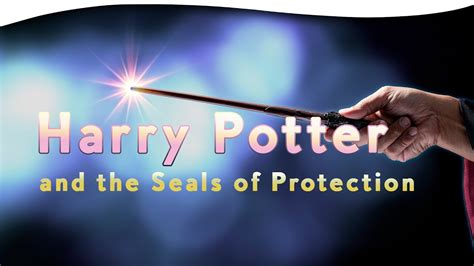 Harry Potter And The Seals Of Protection Sabine Van Osta Youtube