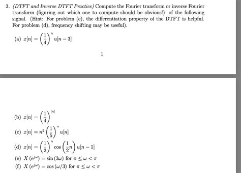 Solved Dtft And Inverse Dtft Practice Compute The Fourier Chegg