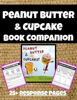 Peanut Butter and Cupcake Book Companion | Back to School Friendship ...